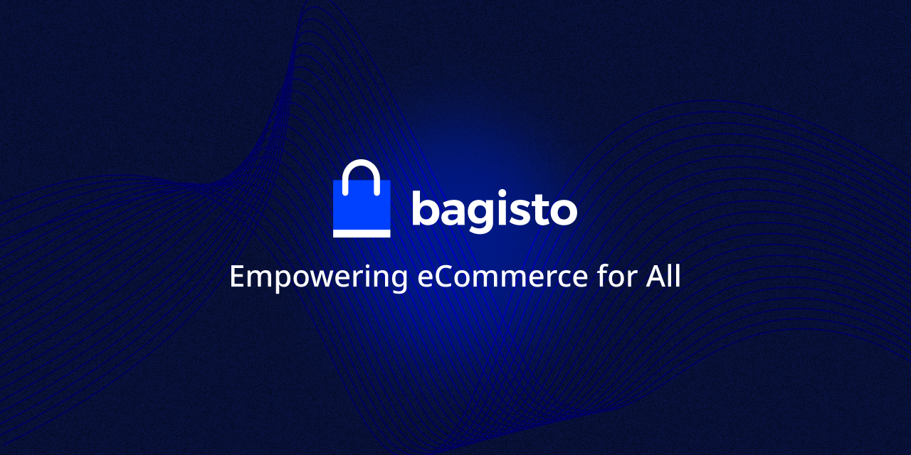Bagisto E-Ticaret Yazılımı